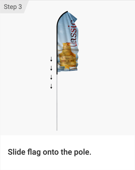 Instructional image showing how to slide a flag onto a pole with text 'Step 3' and 'Slide flag onto the pole.'